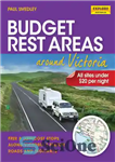 دانلود کتاب Budget rest areas around Victoria: all sites under $20 per night: free & low-cost stops along Victoria’s major...