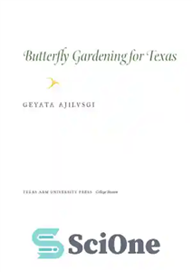 دانلود کتاب Butterfly Gardening for Texas – باغ پروانه برای تگزاس