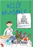 دانلود کتاب Billy bramble and the great big cook off – بیلی برامبل و آشپز بزرگ