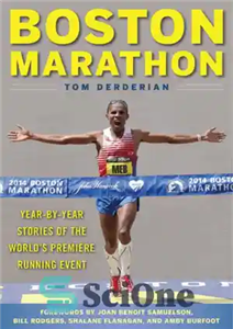 دانلود کتاب Boston Marathon: year-by-year stories of the world’s premier running event – ماراتن بوستون: داستان های سال به سال...