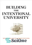 دانلود کتاب Building the Intentional University: Minerva and the Future of Higher Education – ساخت دانشگاه هدفمند: مینروا و آینده...