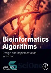 دانلود کتاب Bioinformatics Algorithms: Design and Implementation in Python – الگوریتم های بیوانفورماتیک: طراحی و پیاده سازی در پایتون