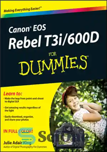 دانلود کتاب Canon EOS Rebel T3i/600D for dummies – Canon EOS Rebel T3i/600D برای آدمک