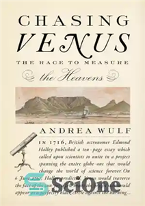 دانلود کتاب Chasing Venus: the race to measure the heavens – تعقیب زهره: مسابقه برای اندازه گیری آسمانها 