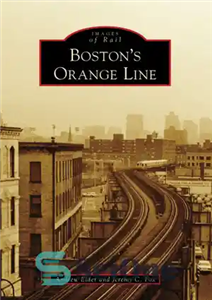 دانلود کتاب Boston’s Orange Line خط نارنجی بوستون 