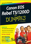 دانلود کتاب Canon EOS Rebel T5/1200D For Dummies – Canon EOS Rebel T5/1200D برای Dummies