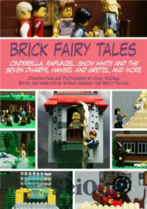 دانلود کتاب Brick fairy tales: Cinderella, Rapunzel, Snow White and the Seven Dwarfs, Hansel and Gretel, and more – افسانه... 