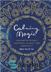 دانلود کتاب Calming Magic – سحر و جادو آرام بخش