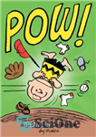 دانلود کتاب Charlie Brown – POW!: a Peanuts collection – چارلی براون – POW!: یک مجموعه بادام زمینی
