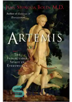 دانلود کتاب Artemis: the Indomitable Spirit in Everywoman – آرتمیس: روح تسلیم ناپذیر در هر زن