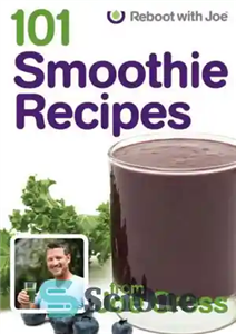 دانلود کتاب 101 Smoothie Recipes دستور تهیه اسموتی 