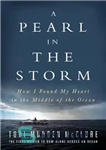 دانلود کتاب A pearl in the storm: how i found my heart in the middle of the ocean – مروارید...