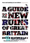 دانلود کتاب A Guide to the New Ruins of Great Britain – راهنمای خرابه های جدید بریتانیای کبیر