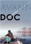 دانلود کتاب Avant-Doc: Intersections of Documentary and Avant-Garde Cinema – Avant-doc: تقاطع سینمای مستند و آوانگارد