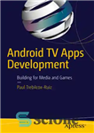 دانلود کتاب Android TV apps development: building for media and games – توسعه برنامه‌های Android TV: ساخت رسانه و بازی