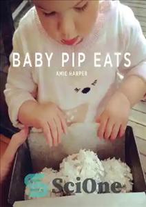 دانلود کتاب Baby Pip Eats – بچه پیپ می خورد