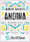 دانلود کتاب Andina: the heart of Peruvian food: recipes and stories from the Andes – آندینا: قلب غذاهای پرو: دستور...