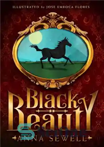 دانلود کتاب Black Beauty: The Autobiography of a Horse – زیبایی سیاه: زندگی نامه یک اسب