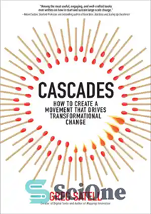 دانلود کتاب Cascades: how to create a movement that drives transformational change – آبشارها: چگونه می توان حرکتی ایجاد کرد... 