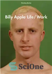 دانلود کتاب Billy Apple Life Work – بیلی اپل زندگی کار