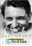 دانلود کتاب Cary Grant: A Brilliant Disguise – کری گرانت: یک مبدل درخشان