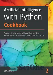 دانلود کتاب Artificial Intelligence with Python Cookbook – هوش مصنوعی با کتاب آشپزی پایتون