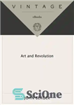 دانلود کتاب Art and revolution: Ernst Neizvestny, endurance, and the role of art – هنر و انقلاب: ارنست نیزوستنی، استقامت...