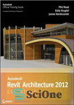 دانلود کتاب Autodesk Revit architecture 2013 essentials: Autodesk official training guide – ملزومات معماری Autodesk Revit 2013: راهنمای آموزش رسمی...