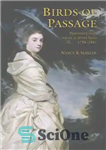 دانلود کتاب Birds of passage: Henrietta Clive’s travels in South India 1798-1801 – پرندگان گذر: سفرهای هنریتا کلایو در جنوب...