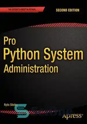 دانلود کتاب Apress Pro Python System Administration 2nd – Apress Pro Python System Administration 2nd