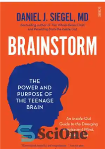 دانلود کتاب Brainstorm: the Power and Purpose of the Teenage Brain – طوفان فکری: قدرت و هدف مغز نوجوانان