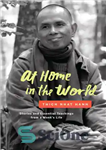 دانلود کتاب At home in the world: stories and essential teachings from a monk’s life – در خانه در جهان:...