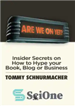 دانلود کتاب Are we on yet : insider secrets on how to be interviewed (and other essential media skills) – آیا...