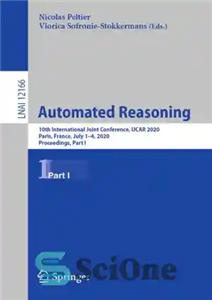 دانلود کتاب Automated Reasoning: 10th International Joint Conference, IJCAR 2020, Paris, France, July 14, Proceedings, Part I استدلال... 