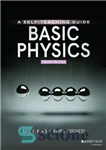 دانلود کتاب Basic Physics: A Self-Teaching Guide – فیزیک پایه: راهنمای خودآموز