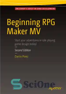 دانلود کتاب Beginning RPG Maker MV: start your adventures in role playing game design today! – شروع بازی RPG Maker...