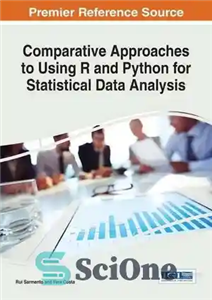 دانلود کتاب Comparative Approaches to Using R and Python for Statistical Data Analysis – رویکردهای مقایسه ای برای استفاده از...