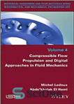 دانلود کتاب Compressible Flow Propulsion and Digital Approaches in Fluid Mechanics – پیشرانه جریان تراکم پذیر و رویکردهای دیجیتال در...