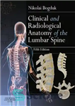 دانلود کتاب Clinical and Radiological Anatomy of the Lumbar Spine – آناتومی بالینی و رادیولوژیک ستون فقرات کمری