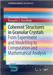 دانلود کتاب Coherent Structures in Granular Crystals – ساختارهای منسجم در کریستال های دانه ای