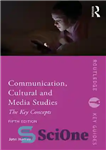 دانلود کتاب Communication, cultural and media studies – مطالعات ارتباطات، فرهنگی و رسانه ای