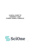 دانلود کتاب Clinical guide to commonly used Chinese herbal formulas – راهنمای بالینی برای فرمول های رایج گیاهی چینی