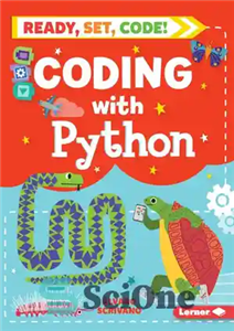دانلود کتاب Coding With Python (Ready, Set, Code!) – کدنویسی با پایتون (آماده، تنظیم، کد!)