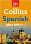 دانلود کتاب Collins easy learning Spanish phrasebook – کتاب عبارات اسپانیایی یادگیری آسان کالینز