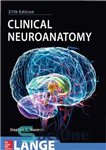 دانلود کتاب Clinical Neuroanatomy 27/E (Lange Medical Book) – نوروآناتومی بالینی 27/E (کتاب پزشکی لانگ)