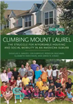 دانلود کتاب Climbing Mount Laurel the struggle for affordable housing and social mobility in an American suburb – کوهنوردی کوه...