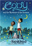 دانلود کتاب Cody and the Mysteries of the Universe – کودی و اسرار جهان
