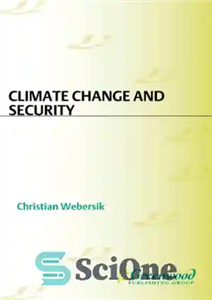 دانلود کتاب Climate change and security: a gathering storm of global challenges تغییر اقلیم و امنیت: طوفان گردهمایی از... 