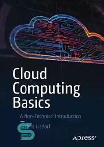 دانلود کتاب Cloud Computing Basics: A Non-Technical Introduction – مبانی محاسبات ابری: مقدمه ای غیر فنی
