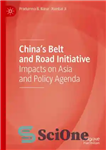 دانلود کتاب ChinaÖs Belt and Road Initiative: Impacts on Asia and Policy Agenda – ابتکار کمربند و جاده چین: تأثیرات...
